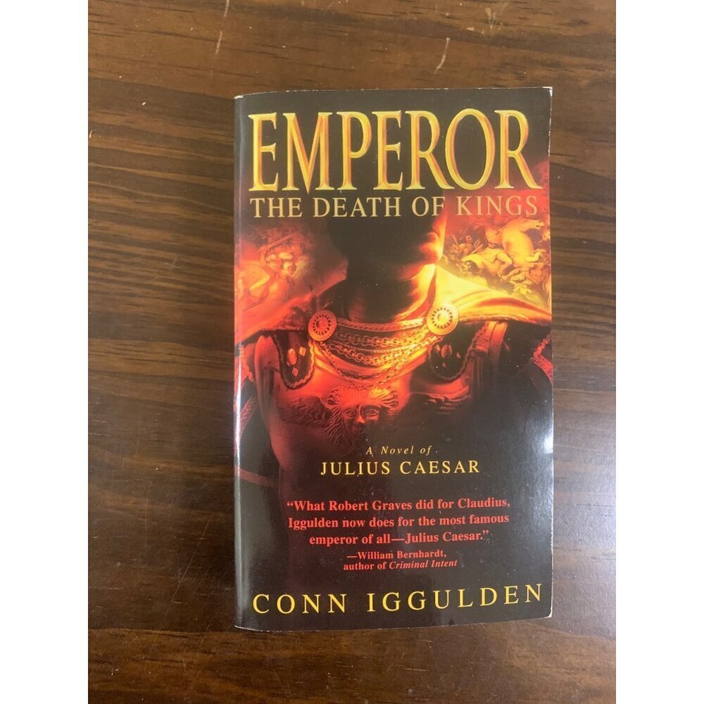 Emperor: The Death of Kings (The Emperor Series) by Conn Iggulden LS12